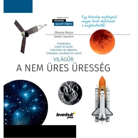 Levenhuk Világűr. A nem üres üresség. Ismeretterjesztő könyv